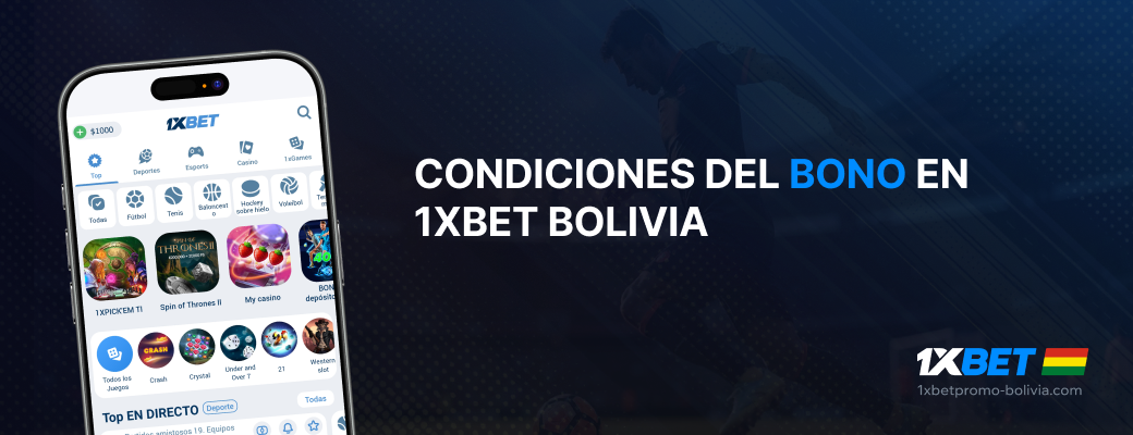 Condiciones del bono en 1xBet Bolivia - 1xbet Promo Bolivia